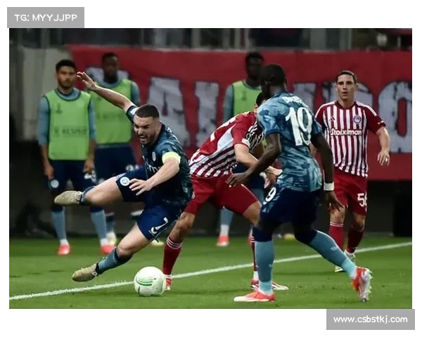 奥林匹亚科斯如何逆袭赢得欧协联冠军揭开夺冠之路的秘密